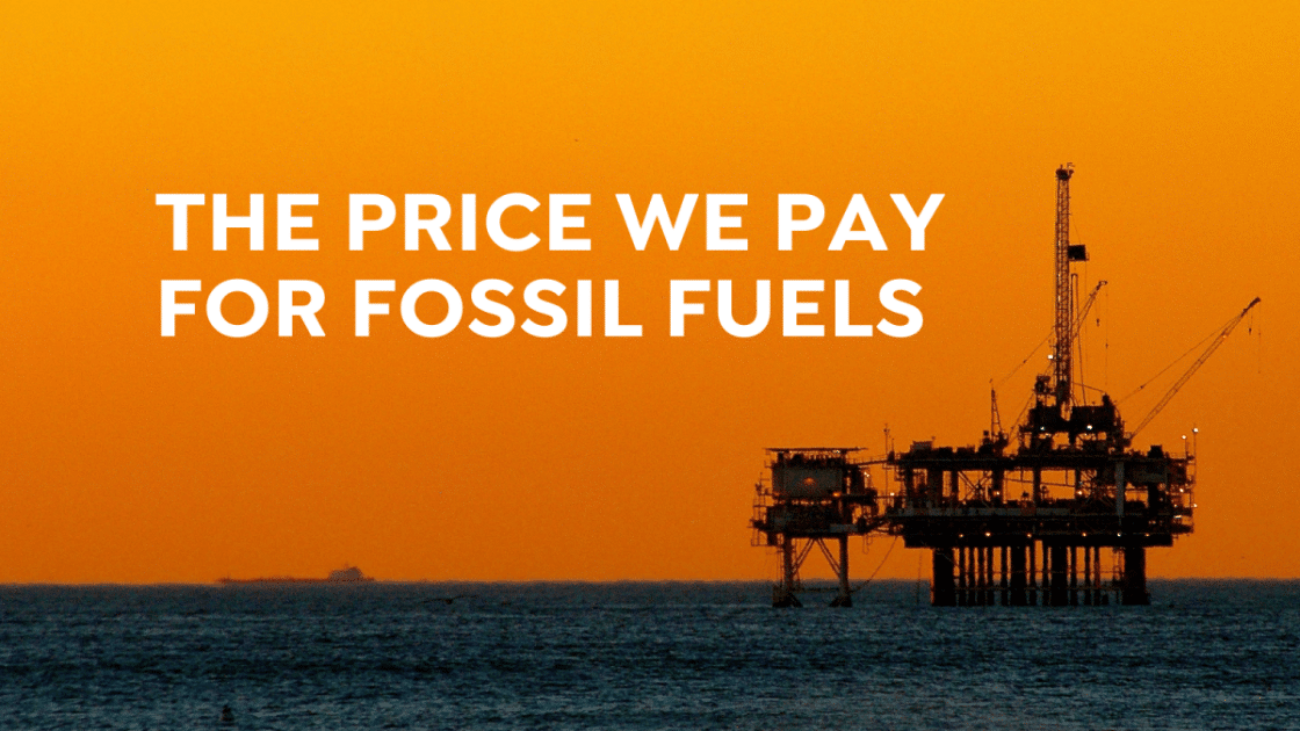 price_we_pay_for_fossil_fuels